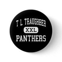 T L Traughber - Panthers - Junior - Oswego buttons