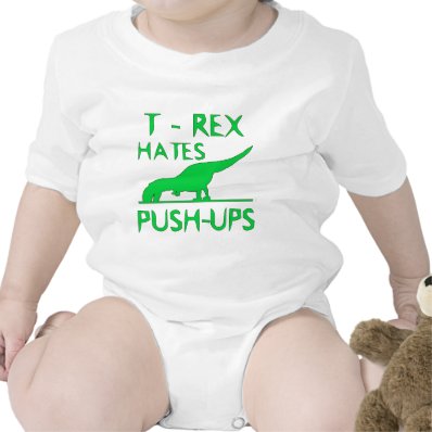 T REX HATES PUSHUPS Funny Dino Design Baby Creeper