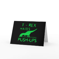 T REX HATES PUSHUPS Funny Dino Design Greeting Cards