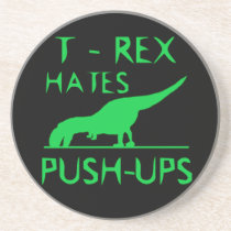 T REX HATES PUSHUPS Funny Dino Design Beverage Coasters