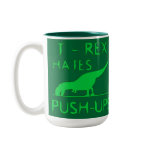 T REX HATES PUSHUPS Funny Dino Design Coffee Mugs