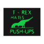 T REX HATES PUSHUPS Funny Dino Design Postcard