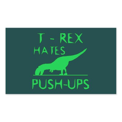 ... humor, funny dinosaur, funny t rex, t-rex humor, pushups, push-ups