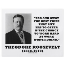 T. Roosevelt Prize Chance Work Hard Work Doing flyers