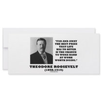 T. Roosevelt Prize Chance Work Hard Work Doing rack cards
