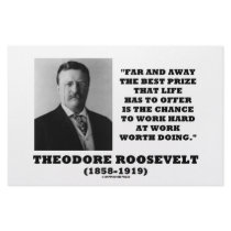 T. Roosevelt Prize Chance Work Hard Work Doing stationery