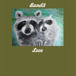 T-Shirt - Raccoon Art - Bandit Love