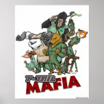 T-Tail Mafia posters