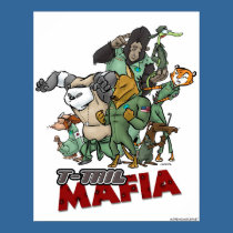 T-Tail Mafia posters