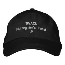 T.W.A.T.S.Nottingham's Finest Embroidered Baseball Cap