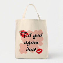 Tá grá agam duit - Irish Gaelic I love you Tote Bag