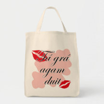 Tá grá agam duit - Irish Gaelic I love you Tote Bag