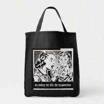 ta mere te dit de respecter bags