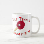 Table Tennis Champion Coffee Mugs