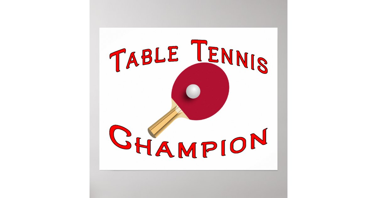 Table Tennis Champion Poster Zazzle