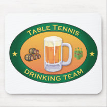 Table Tennis Drinking Team mousepads