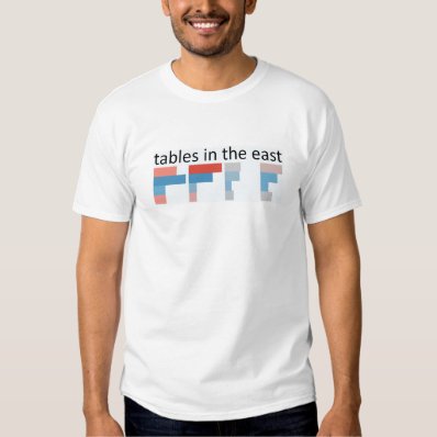Tables in the East  white  Tshirts