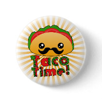 Taco Time Button