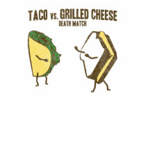 Taco Vs Grilled Cheese t-shirts by cultclassicts Taco Vs Grilled Cheese t-shirts