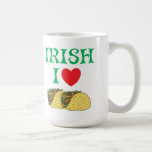 Tacos del amor del irlandés I Tazas