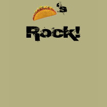 Tacos Rock! t-shirts