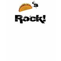 Tacos Rock! t-shirts
