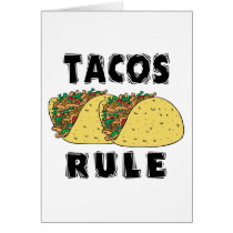 Tacos Rule Card