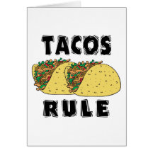 Tacos Rule Card