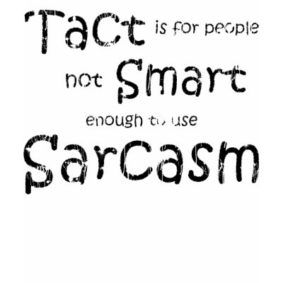 Tact is for People T-shirt by crazyBobcat
