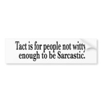 Tact Sacastic bumper stickers