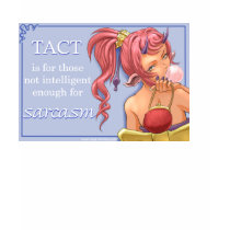 Tact vs. Sarcasm T-shirts
