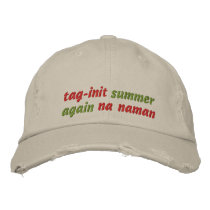 tag-init, summer, again, na naman embroidered baseball cap