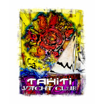 tahiti yacht club t-shirts by dudeXtreme tahiti yacht club t-shirts