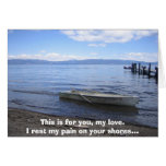Tahoe boat, This is for you, my love. I rest my... cards