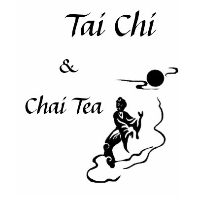 tai chi 5, Chai Tea, &, Tai Chi T Shirt by carlajean42