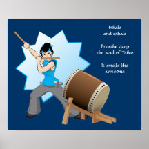 Taiko Smells Like Awesome (Art + Haiku) Posters