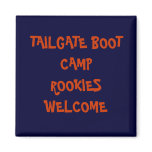 TAILGATE BOOT CAMP FRIDGE MAGNET