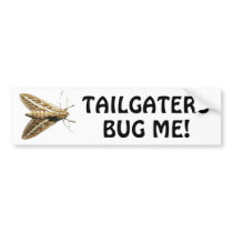 Tailgaters Bug Me Bumper Stickers