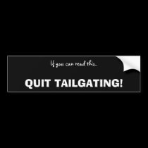 tailgaters bumper stickers