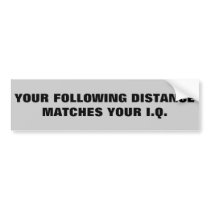 Tailgaters IQ? Bumper Sticker