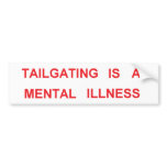 tailgating bumper sticker