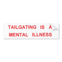 tailgating bumper stickers