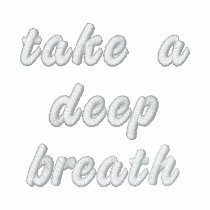 Take a Deep Breath Embroidered Shirt embroidered shirts by takeadeepbreath Take a Deep Breath Embroidered Shirt embroidered shirts