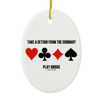 Take A Detour From The Ordinary Play Bridge Christmas Ornament