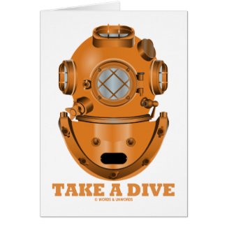 Take A Dive (Deep Diving Helmet Oceanographer) Card