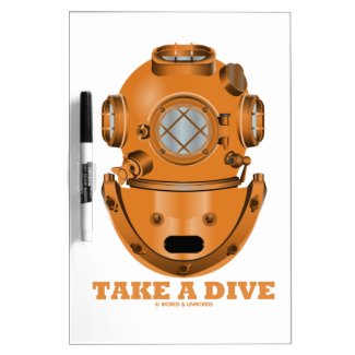 Take A Dive (Deep Diving Helmet Oceanographer) Dry Erase Boards