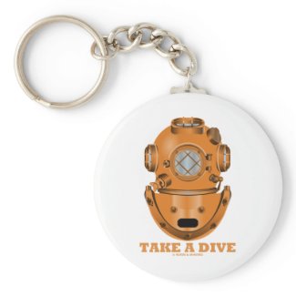 Take A Dive (Deep Diving Helmet Oceanographer) Keychains