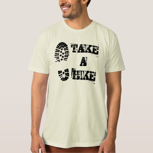 take a hike t shirt