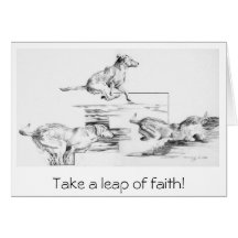 Take a leap of faith! greeting cards