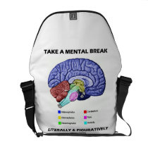 Take A Mental Break Literally & Figuratively Courier Bag